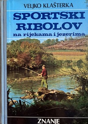 [B-01-4B] SPORTSKI RIBOLOV NA RIJEKAMA I JEZERIMA