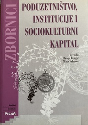 [B-01-1B] PODUZETNIŠTVO, INSTITUCIJE I SOCIOKULTURNI KAPITAL