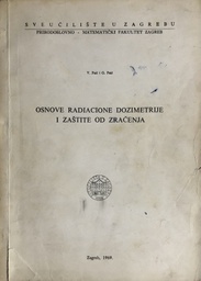 [A-12-1B] OSNOVE RADIACIONE DOZIMETRIJE I ZAŠTITA OD ZRAČENJA