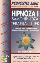 [B-02-5B] HIPNOZA I SAMOHIPNOZA - TERAPIJA I LIJEK