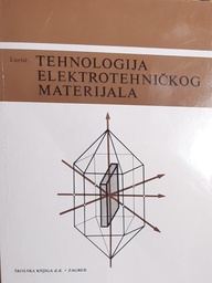 [GS-5B] TEHNOLOGIJA ELEKTROTEHNIČKOG MATERIJALA