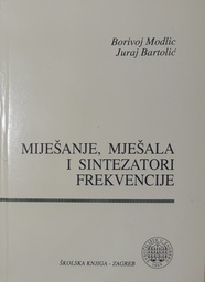 [GS-4B] MIJEŠANJE, MJEŠALA I SINTEZATORI FREKVENCIJE