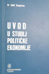 [O-03-2B] UVOD U STUDIJ POLITIČKE EKONOMIJE