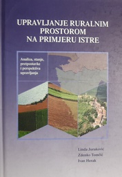 [B-03-2B] UPRAVLJANJE RURALNIM PROSTOROM NA PRIMJERU ISTRE