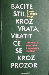 [O-01-5B] BACITE STIL KROZ VRATA, VRATIT ĆE SE KROZ PROZOR