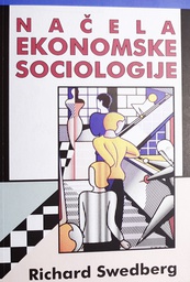 [O-02-2A] NAČELA EKONOMSKE SOCIOLOGIJE