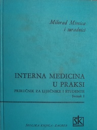 [O-01-2A] INTERNA MEDICINA U PRAKSI - SVEZAK I.