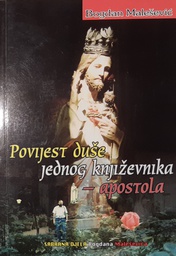 [GHD-3B] POVIJEST DUŠE JEDNOG KNJIŽEVNIKA - APOSTOLA