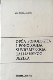 [O-03-2B] OPĆA FONOLOGIJA I FONOLOGIJA SUVREMENOGA TALIJANSKOG JEZIKA