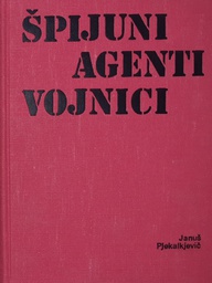 [GHL-6A] ŠPIJUNI AGENTI VOJNICI