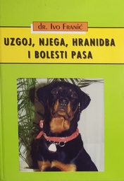 [O-01-8A] UZGOJ, NJEGA, HRANIDBA I BOLESTI PASA