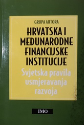 [O-01-7A] HRVATSKA I MEĐUNARODNE FINANCIJSKE INSTITUCIJE