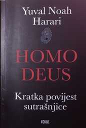 [B-03-5A] HOMO DEUS - KRATKA POVIJEST SUTRAŠNJICE