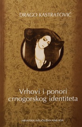 [O-01-5B] VRHOVI I PONORI CRNOGORSKOG IDENTITETA