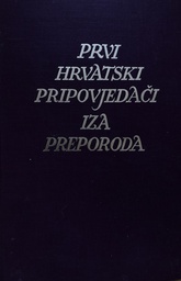 [B-03-6B] PRVI HRVATSKI PRIPOVJEDAČI IZA PREPORODA