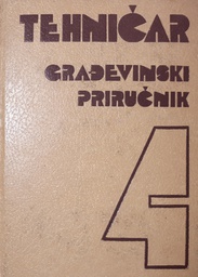 [O-01-4B] TEHNIČAR - GRAĐEVINSKI PRIRUČNIK 4