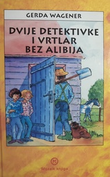 [B-04-2A] DVIJE DETEKTIVKE I VRTLAR BEZ ALIBIJA