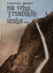 [B-04-3B] NA VRHU TRSATSKIH STUBA