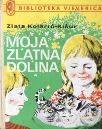 [A-02-6B] MOJA ZLATNA DOLINA