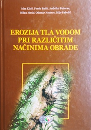 [B-04-6B] EROZIJA TLA VODOM PRI RAZLIČITIM NAČINIMA OBRADE