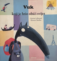 [A-09-2B] VUK KOJI JE HTIO OBIĆI SVIJET
