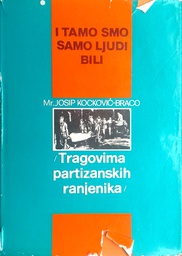 [GCL-4A] I TAMO SMO SAMO LJUDI BILI