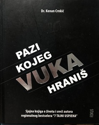 [A-11-6B] PAZI KOJEG VUKA HRANIŠ