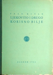 [GCD-3B] LJEKOVITO I DRUGO KORISNO BILJE