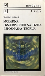 [A-05-6A] MODERNA EKSPERIMENTALNA FIZIKA I SPOZNAJNA TEORIJA