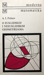 [A-05-6A] O EUKLIDSKOJ I NEEUKLIDSKIM GEOMETRIJAMA