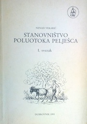 [GCD-3A] STANOVNIŠTVO POLUOTOKA PELJEŠCA - I. SVEZAK