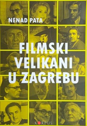 [A-11-6A] FILMSKI VELIKANI U ZAGREBU