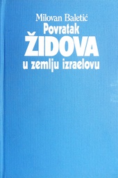 [O-01-2A] POVRATAK ŽIDOVA U ZEMLJU IZRAELOVU