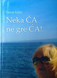 [GS-6B] NEKA ČA NE GRE ĆA!