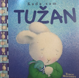 [A-08-6A] KADA SAM TUŽAN