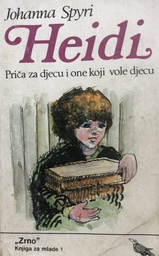 [A-12-6B] HEIDI-PRIČA ZA DJECU I ONE KOJI VOLE DJECU