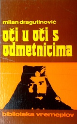 [GHD-3A] OČI U OČI S ODMETNICIMA