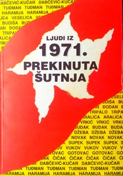 [GHD-2B] LJUDI IZ 1971. - PREKINUTA ŠUTNJA