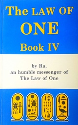 [B-08-6A] THE LAW OF ONE - BOOK IV.