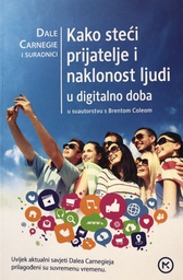 [B-08-4B] KAKO STEĆI PRIJATELJE I NAKLONOST LJUDI U DIGITALNO DOBA