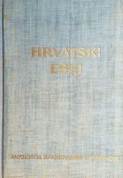 [B-07-2B] ANTOLOGIJA HRVATSKOG ESEJA