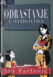 [B-07-6B] ODRASTANJE U STIHOVIMA