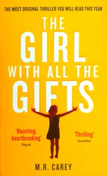 [B-07-3A] THE GIRL WITH ALL THE GIFTS