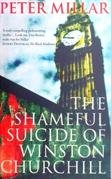 [B-07-3A] THE SHAMEFUL SUICIDE OF WINSTON CHURCHILL