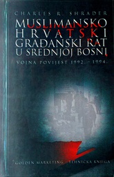 [B-07-3B] MUSLIMANSKO-HRVATSKI GRAĐANSKI RAT U SREDNJOJ BOSNI