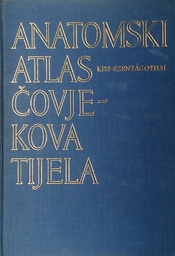 [B-07-3B] ANATOMSKI ATLAS ČOVJEKOVA TIJELA - SVEZAK I.