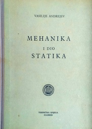 [B-07-2A] MEHANIKA - I. DIO STATIKA