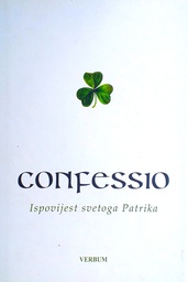 [B-07-2A] CONFESSIO - ISPOVIJEST SVETOG PATRIKA