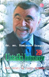 [B-09-3A] USTAŠKI HITROZOV ILI KAKO OSTATI NA LINIJI ZAVNOHA? -DRUGA KNJIGA