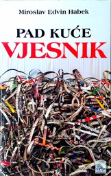 [B-09-3A] PAD KUĆE VJESNIK